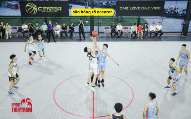 sân bóng rổ ocenter